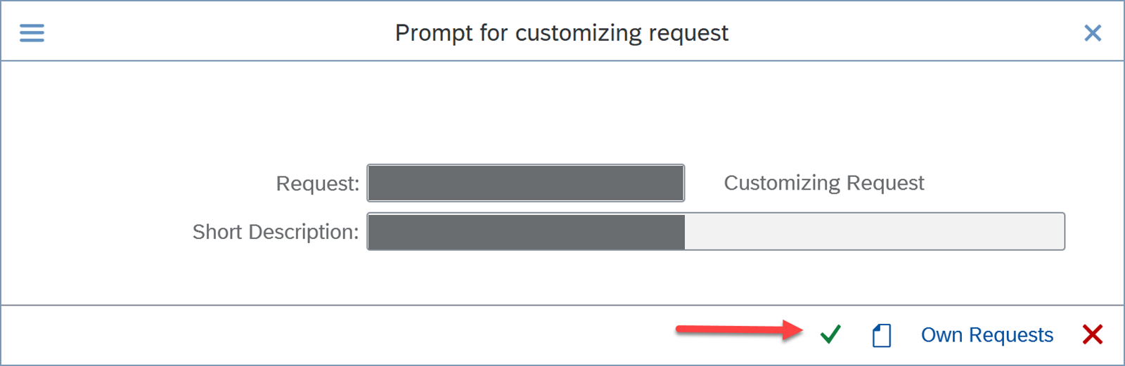 Ventana Prompt for customizing request con el campo de descripción corta y el botón de confirmar señalado